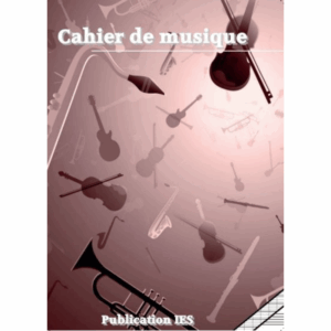 CAHIER DE MUSIQUE