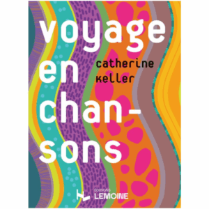 VOYAGE EN CHANSONS VOLUME 1