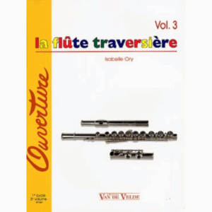LA FLÛTE TRAVERSIÈRE VOL.3 ORY VAN DE VELDE