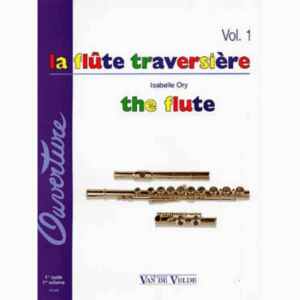 LA FLÛTE TRAVERSIÈRE VOL.1 ORY VAN DE VELDE