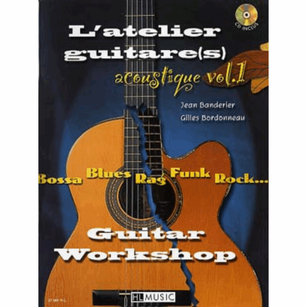 L'ATELIER GUITARE ACOUSTIQUE VOL 1