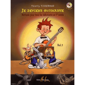 JE DEVIENS GUITARISTE VOL 1
