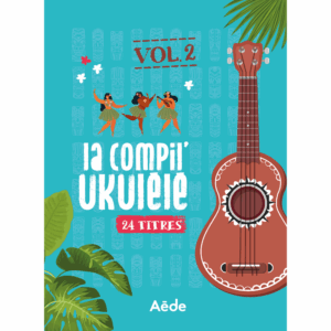LA COMPIL’ UKULELE VOL.2