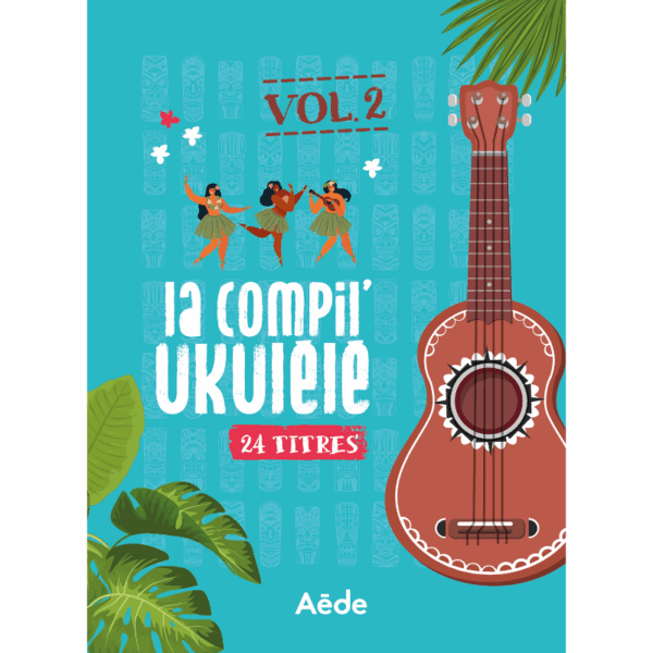 LA COMPIL' UKULELE VOL.2