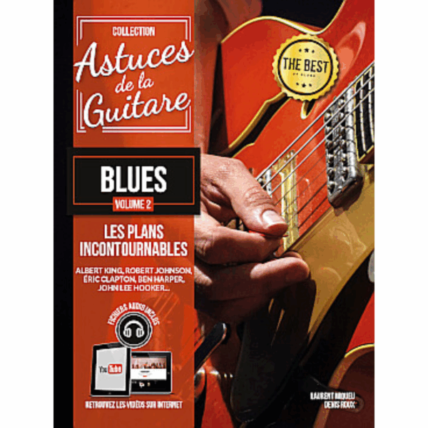 ASTUCES DE LA GUITARE BLUES VOL 2