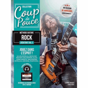 COUP DE POUCE METHODE GUITARE ROCK VOL 2