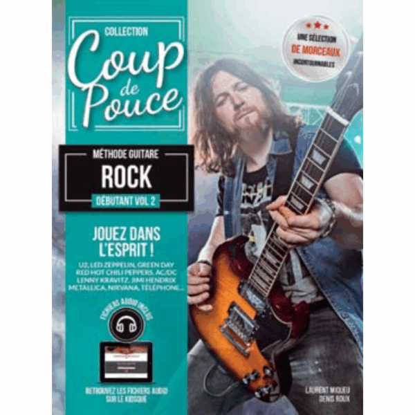 COUP DE POUCE METHODE GUITARE ROCK VOL 2